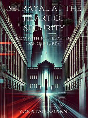 cover image of Betrayal at the Heart of Security